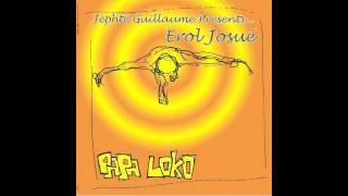 Jephté Guillaume Presents... Erol Josué - Papa Loko (Jephté's Extended Loko Vokal)
