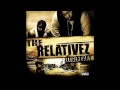The Relativez - Big Homie
