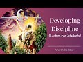 Developing Discipline (Lecture for Students) | Bhakti Sanga | Amarendra Dāsa