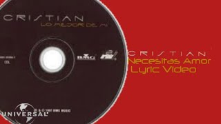 Cristian Castro - Necesitas Amor (Lyric Video)