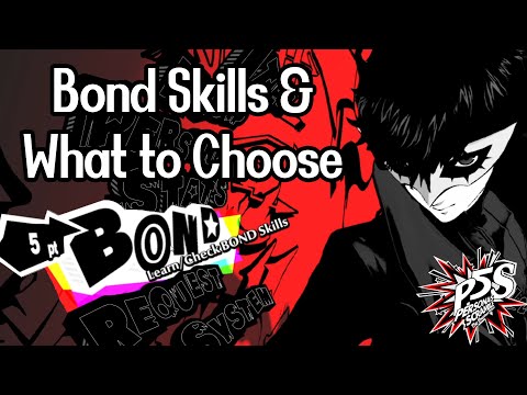 Bond Skills & What to Choose Early/Midgame (No Spoilers) - Persona 5 Strikers