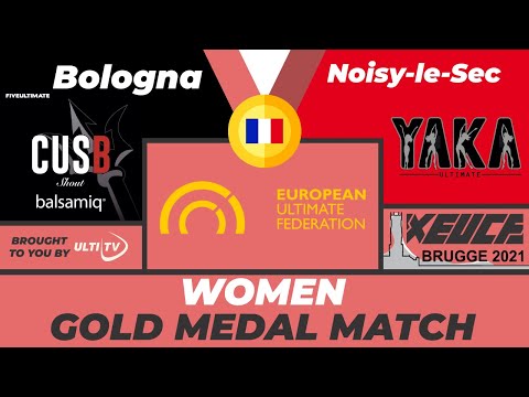 CUSB Shout (ITA) vs. YAKA (FRA) - Finale Division Féminine, Commentaire Français - xEUCF 2021