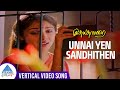 Unnai Yen Sandhithen Vertical Video Song Idhaya Thamarai Movie Songs Karthik Revathi