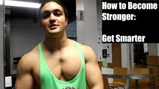 How to Get Stronger 101: Get Smarter with Your Programming