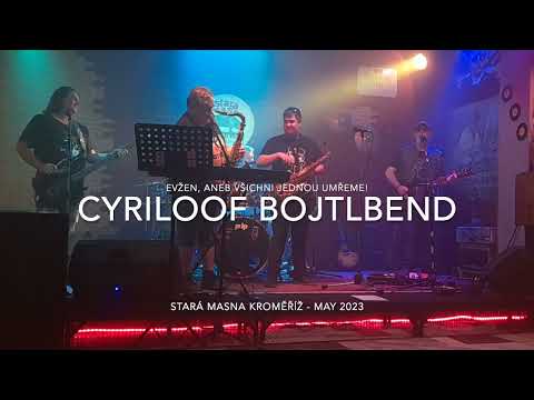Cyrilův Bojtl Band - Evžen Stará Masna 2023