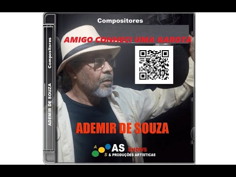 Amigo Conheci Uma Garota - Ademir de Souza