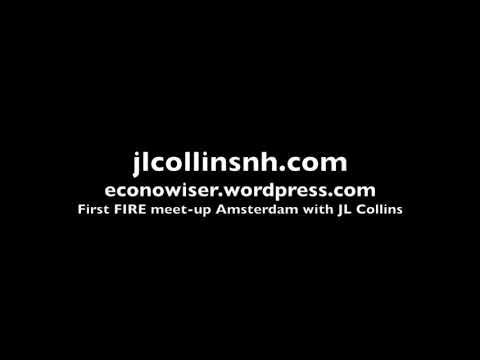First FIRE meet-up Amsterdam with JL Collins
