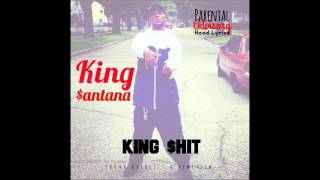 King $antana - King $hit Full Mixtape