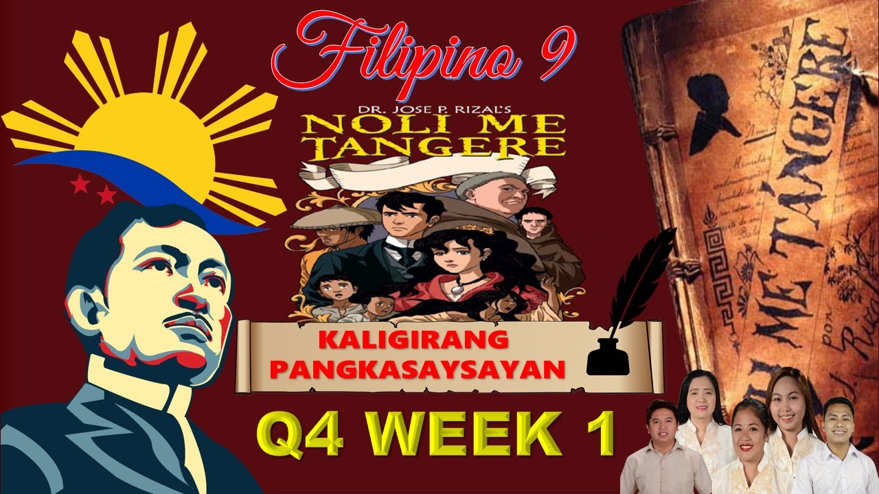 Quarter 4 | Filipino 9 – Week 1 | Kaligirang Pangkasaysayan ng Noli Me Tangere
