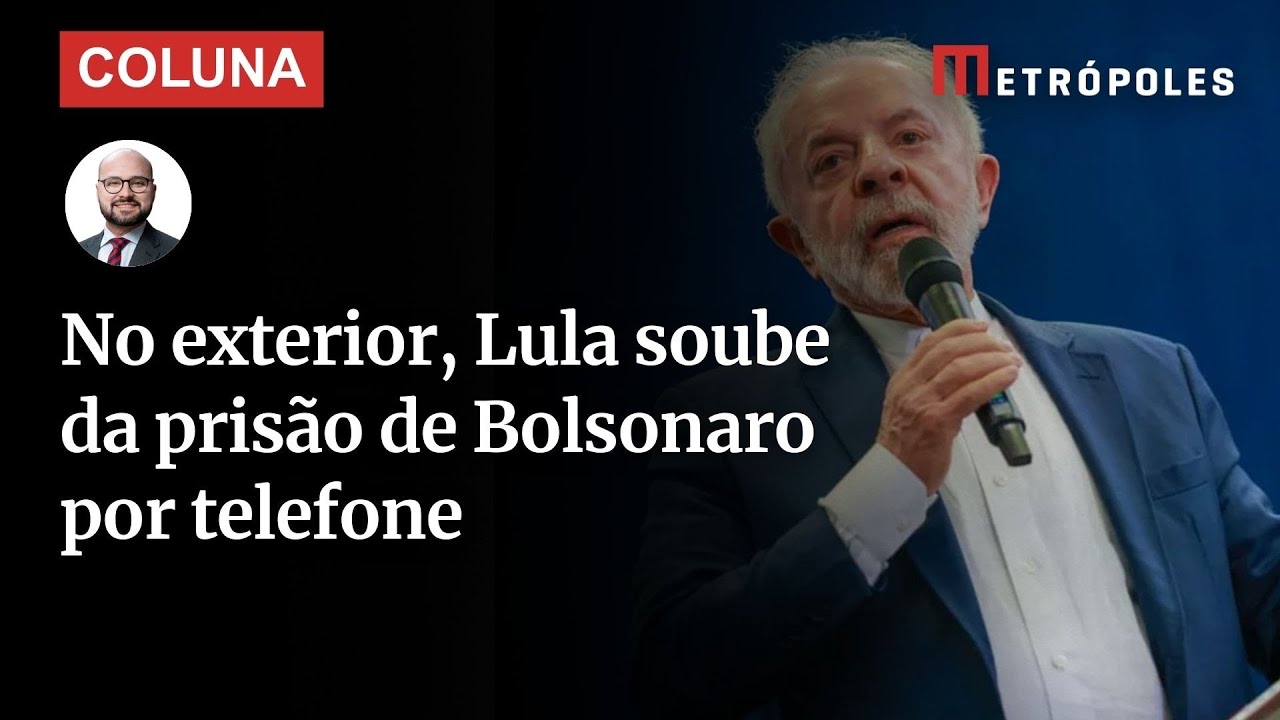 Lula soube da prisão de Bolsonaro por telefonema de diretor da PF