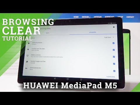 How to Clear Browsing Data in HUAWEI MediaPad M5 - Reset Browsing Data