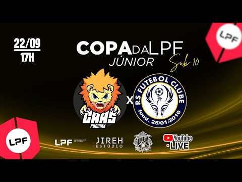 COPA DA LPF JÚNIOR - CAAS FUTMAX X RS FUTEBOL CLUBE SUB 10