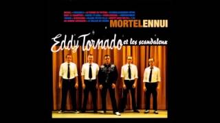 Eddy Tornado & Les Scandaleux - Vilaine Petite Fille