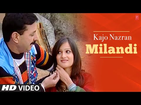 Kajo Nazran Milandi (Bindu Neelu Do Sakhiyan) - Himachali Video Songs