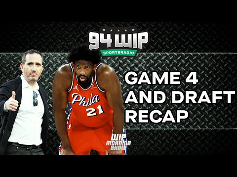 WIP Morning Show Reacts To Eagles Draft And Sixers Game 4 Embarrassment