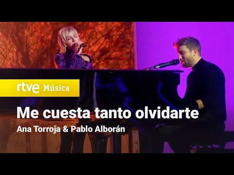 Ana Torroja & Pablo Alborán - “Me cuesta tanto olvidarte” (Un año más 2021)