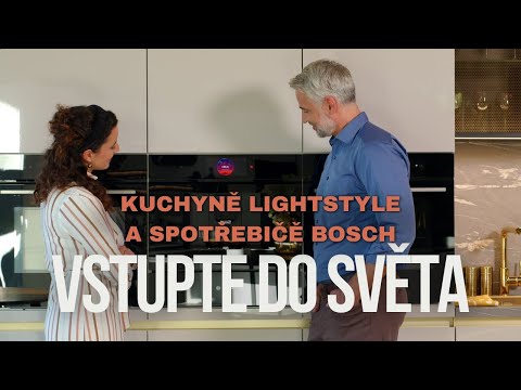 Vstupte do světa kuchyní Lightstyle a spotřebičů Bosch s ElektroCZ.com