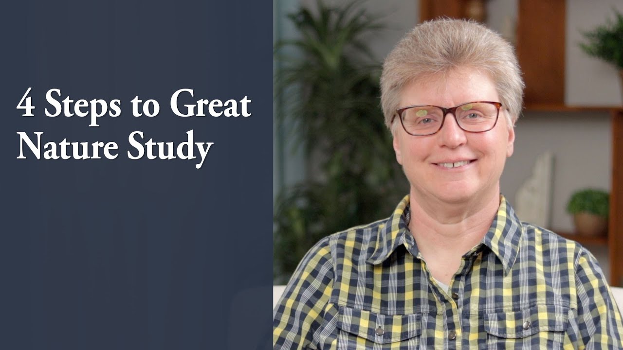 4 Steps to Great Nature Study