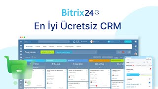 Bitrix24: Ücretsiz CRM ile daha fazla, daha iyi ve daha hızlı satış ya