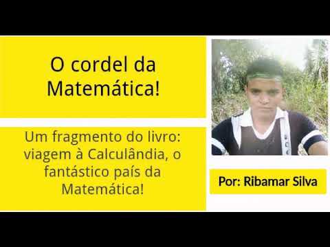 O cordel da Matemática! Por: Ribamar Silva