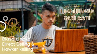 Download lagu JINGLE SARI ROTI (1 JAM) mp3