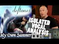Chino Moreno Vocal Analysis My Own Summer Deftones Isolated Vocals Singing Production Tips