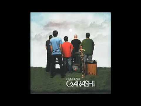 ORQUESTA GARASH - SOMOS SOLADADOS