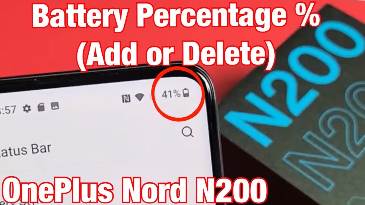 OnePlus Nord N200: How to ADD/Delete Battery Percentage % on Status Bar