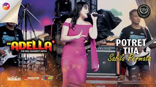 Download lagu SABILA PERMATA - POTRET TUA | Om Adella Live Sumur Batu, Bekasi mp3 Download lagu SABILA PERMATA - POTRET TUA | Om Adella Live Sumur Batu, Bekasi mp3