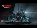2024 Yamaha MT-07: Features & Benefits