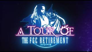 A Tour of the FGC Retirement Home: FFXIV