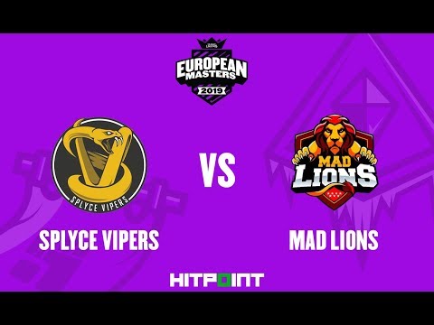 Splyce Vipers vs Mad Lions GAME 2 @ EU Masters 2019