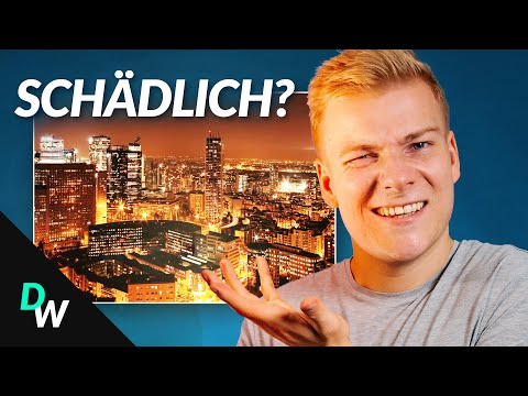 Licht ist schlimmer als du denkst