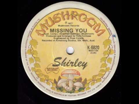 Shirley (Graeme Strachan) - Missing You (Original 45)