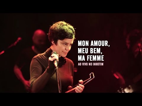 Mon Amour, Meu Bem, Ma Femme video