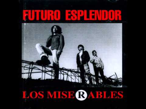 Los Miserables - Futuro Esplendor (1992)(Disco Completo)