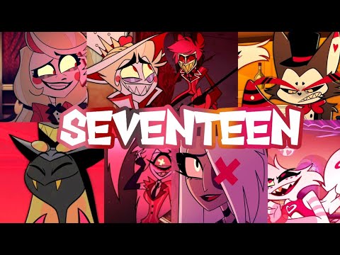 Seventeen | Hazbin Hotel