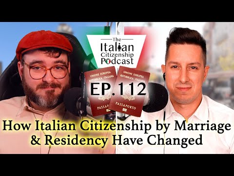 How Italian Citizenship by Marriage and Residency Have Changed