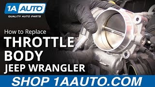 How to Replace Throttle Body 06-18 Jeep Wrangler