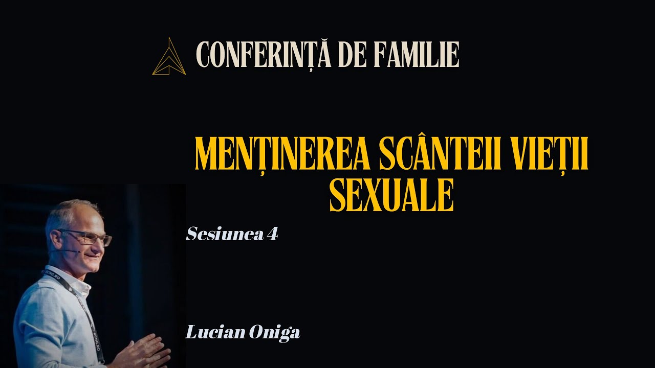 Conferință de familie - Sesiunea 4