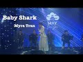 Myra Trần Ngẫu Hứng Hát Baby Shark Tặng Fan Nhí Live At Mây Lang Thang Sài Gòn 24 05 20