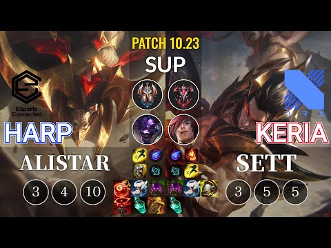 ESC Harp Alistar vs DRX Keria Sett Sup - KR Patch 10.23