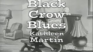 Black Crow Blues (Kathleen Martin)