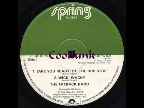 The Fatback Band - (Are You Ready) Do The Bus Stop (12" Funk 1975)