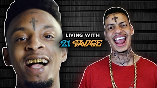 LIVING WITH 21 SAVAGE