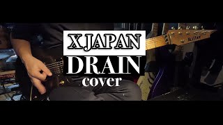 【X JAPAN】DRAIN【Cover】