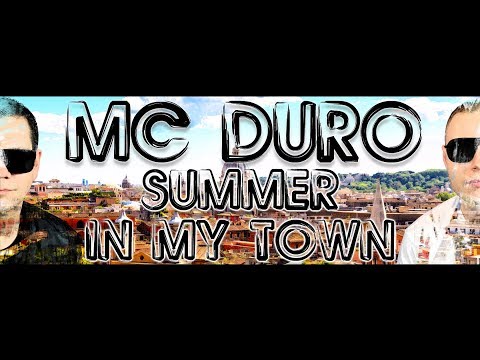 MC DURO - Summer In My Town (Official Music Video 4k)