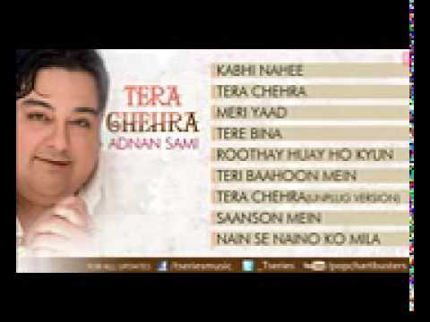 Tera Chehra Album Full Songs   Jukebox   Hits Of Adnan Sami