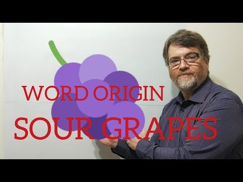 英語の家庭教師ニックPの単語の起源 (28) 酸っぱいブドウ (English Tutor Nick P Word Origins (28) Sour Grapes)