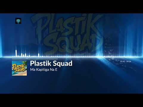 Plastik Squad - Ma Kapitiga Na E (Cover)